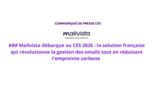 Communiqué de presse CES 2026 de Mailvista présenté au salon technologique de Las Vegas