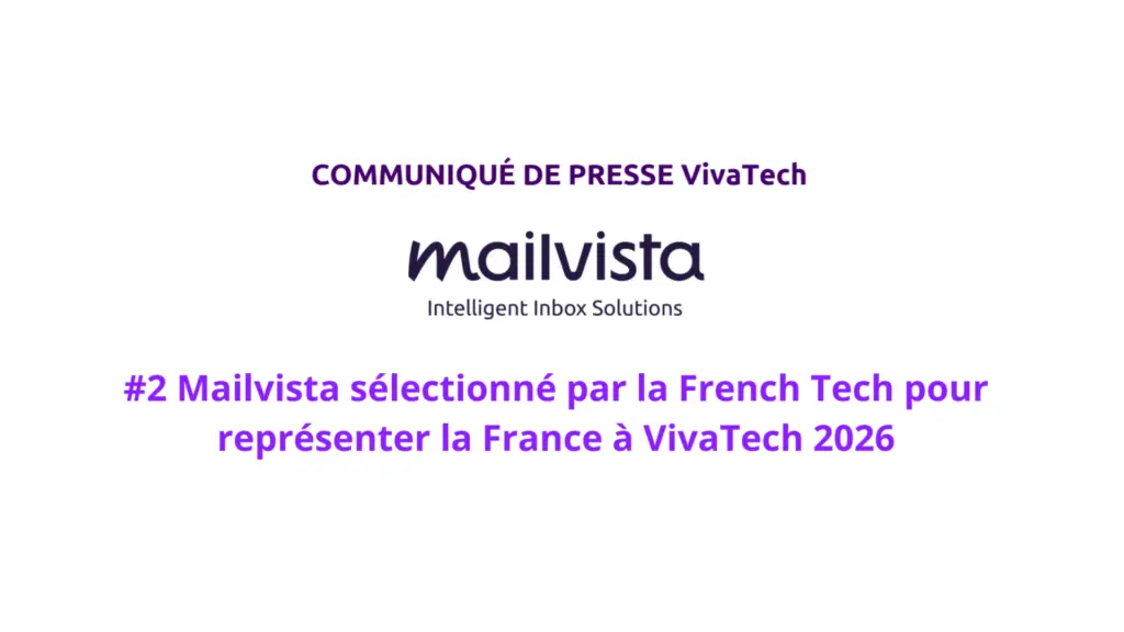 Communiqué de presse VivaTech 2026 de Mailvista présenté au salon de l'innovation