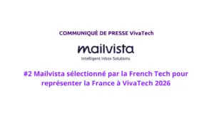 Communiqué de presse VivaTech 2026 de Mailvista présenté au salon de l'innovation